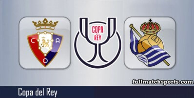 Osasuna vs Real Sociedad Full Match Highlights Copa del Rey