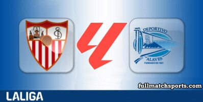 Sevilla vs Alaves Full Match Highlights