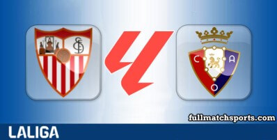 Sevilla vs Osasuna Full Match Highlights