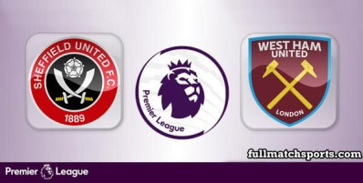 Sheffield United vs West Ham United Full Match Highlights