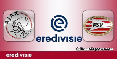 Ajax vs PSV Full Match Highlights