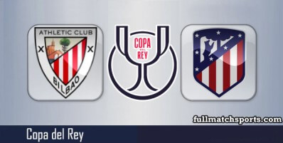Athletic Bilbao vs Atletico Madrid Full Match Highlights Copa Del Rey