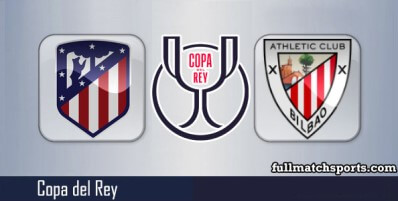 Atletico Madrid vs Athletic Bilbao Full Match Highlights Copa del Rey
