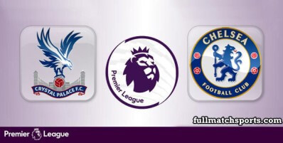 Crystal Palace vs Chelsea Full Match Highlights