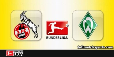 Koln vs Werder Bremen Full Match Highlights