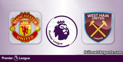 Manchester United vs West Ham United Full Match Highlights