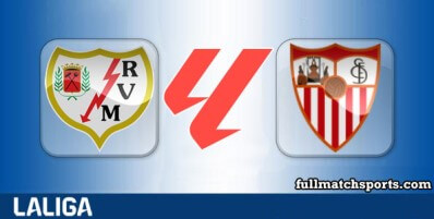 Rayo Vallecano vs Sevilla Full Match Highlights