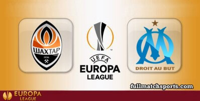Shakhtar Donetsk vs Marseille Full Match Highlights UEL