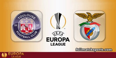 Toulouse vs Benfica Full Match Highlights UEL