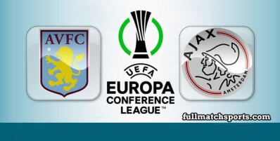 Aston Villa vs Ajax Full Match Highlights UECL