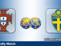 Portugal vs Sweden Full Match Highlights Friendly