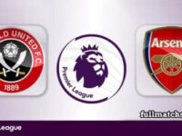 Sheffield United vs Arsenal Full Match Highlights