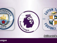 Manchester City vs Luton Town Full Match Highlights