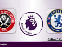 Sheffield United vs Chelsea Full Match Highlights