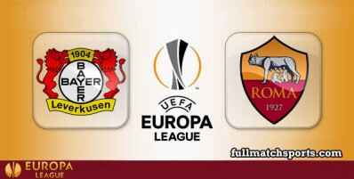 Bayer Leverkusen vs Roma Full Match Highlights UEL