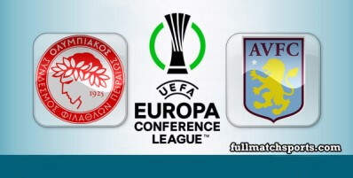 Olympiacos vs Aston Villa Full Match Highlights UECL