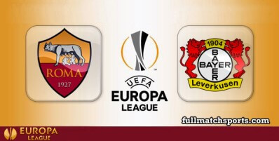 Roma vs Bayer Leverkusen Full Match Highlights UEL