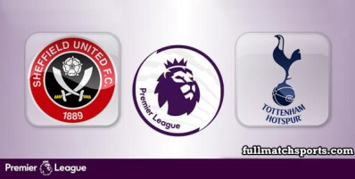 Sheffield United vs Tottenham Hotspur Full Match Highlights