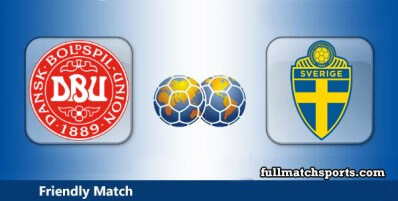 Denmark vs Sweden Full Match Highlights Friendly