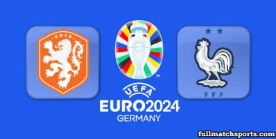 Netherlands vs France Full Match Highlights EURO 2024