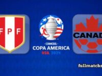 Peru vs Canada Full Match Highlights Copa America 2024