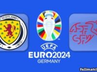 Scotland vs Switzerland Full Match Highlights EURO 2024