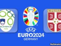 Slovenia vs Serbia Full Match Highlights EURO 2024