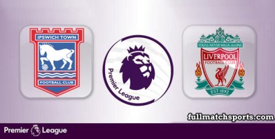 Ipswich Town vs Liverpool Full Match Highlights