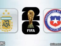Argentina vs Chile Full Match Highlights World Cup 2026 Qualifying