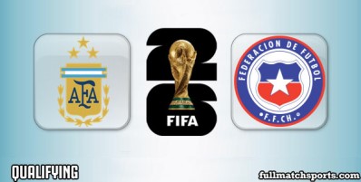Argentina vs Chile Full Match Highlights World Cup 2026 Qualifying