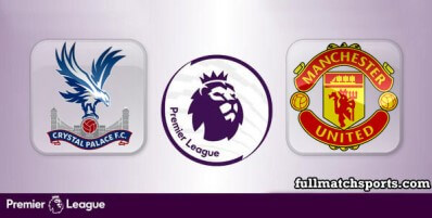 Crystal Palace vs Manchester United Full Match Highlights