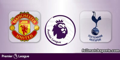 Manchester United vs Tottenham Hotspur Full Match Highlights