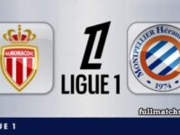 Monaco vs Montpellier Full Match Highlights