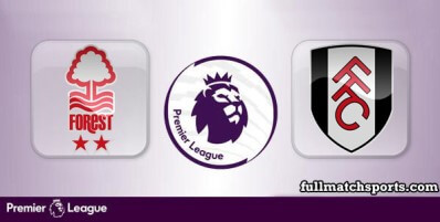 Nottingham Forest vs Fulham Full Match Highlights