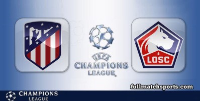 Atletico Madrid vs Lille Full Match Highlights UCL