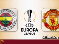 Fenerbahce vs Manchester United Full Match Highlights UEL
