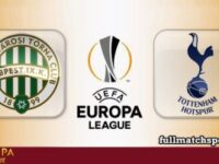 Ferencvaros vs Tottenham Hotspur Full Match Highlights UEL