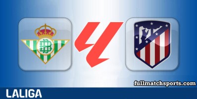 Real Betis vs Atletico Madrid Full Match Highlights