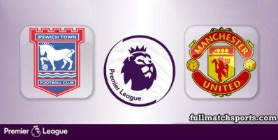 Ipswich Town vs Manchester United Full Match Highlights