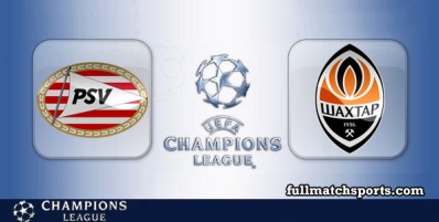 PSV vs Shakhtar Donetsk Full Match Highlights UCL