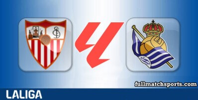 Sevilla vs Real Sociedad Full Match Highlights