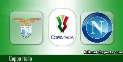 Lazio vs Napoli Full Match Highlights Coppa Italia