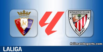Osasuna vs Athletic Bilbao Full Match Highlights