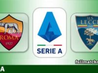 Roma vs Lecce Full Match Highlights
