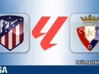 Atletico Madrid vs Osasuna Full Match Highlights
