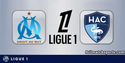 Marseille vs Le Havre Full Match Highlights