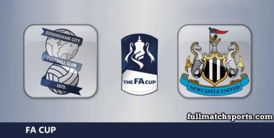Birmingham City vs Newcastle United Full Match Highlights FA Cup