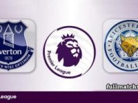 Everton vs Leicester City Full Match Highlights