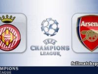 Girona vs Arsenal Full Match Highlights UCL