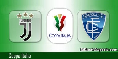 Juventus vs Empoli Full Match Highlights Coppa Italia